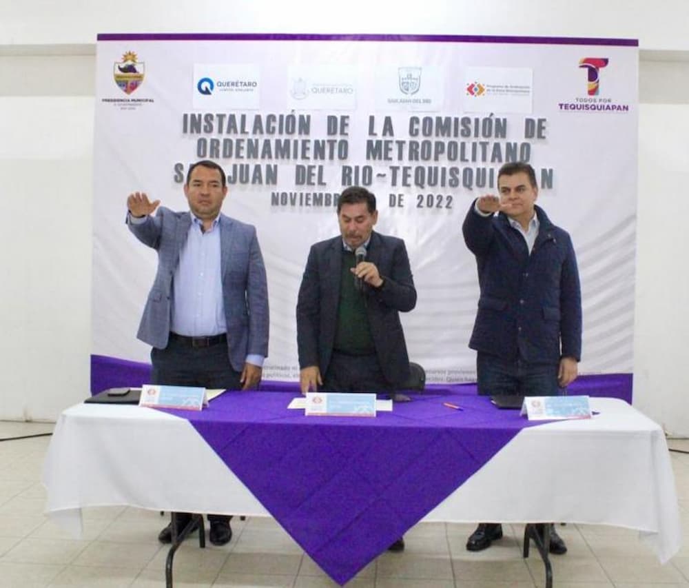 Se instaló la Comisión de Ordenamiento Metropolitano San Juan del Río – Tequisquiapan