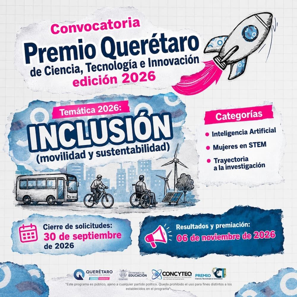 Abre CONCYTEQ convocatoria al Premio Querétaro de Ciencia, Tecnología e Innovación 2026 Abre CONCYTEQ convocatoria al Premio Querétaro de Ciencia, Tecnología e Innovación 2026
