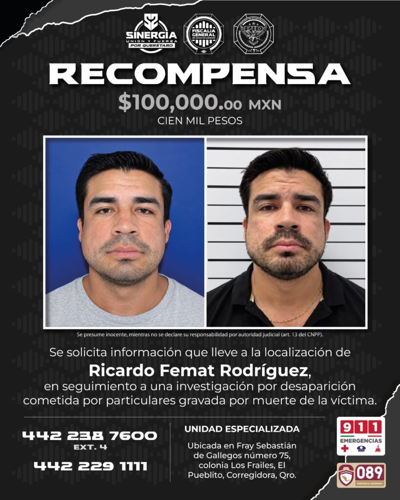 Fiscalía de Querétaro ofrece recompensa de hasta 100 mil pesos para localizar a Ricardo Femat Rodríguez Fiscalía de Querétaro ofrece recompensa de hasta 100 mil pesos para localizar a Ricardo Femat Rodríguez